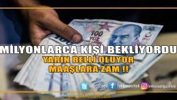 Yarın Açıklanacak…