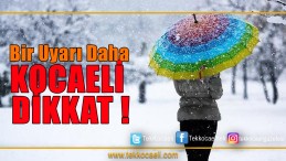 Son Dakika! Bir Uyarı Daha