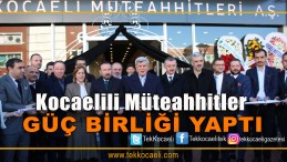 Kocaeli Müteahhitleri A.Ş. Törenle Açıldı