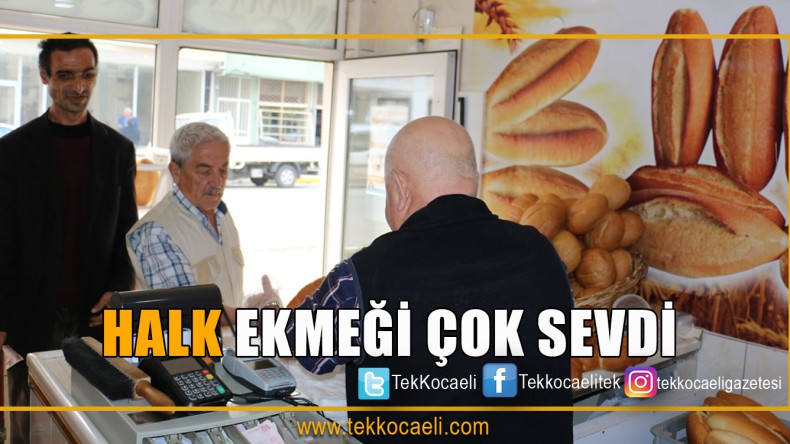 Halk Ekmeği Burada Çok Sevdi