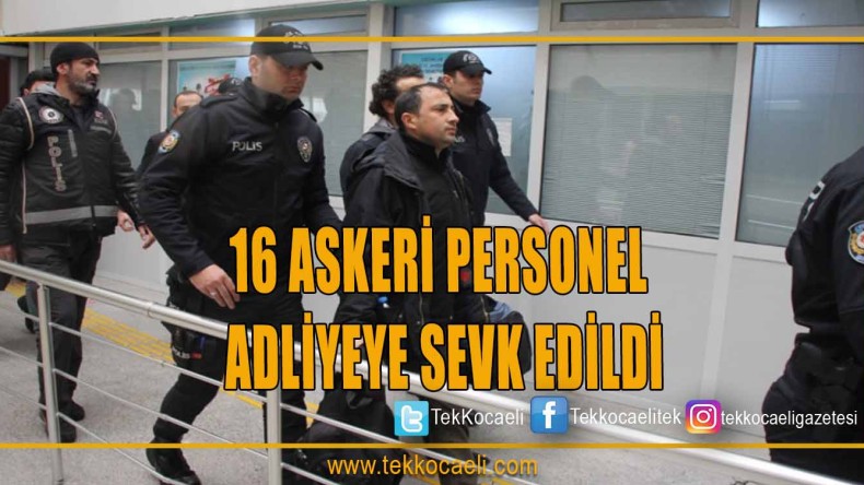 Adliyeye Sevk Edildiler