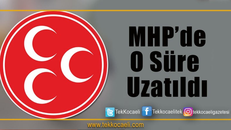 MHP’de Son Dakika Gelişmesi