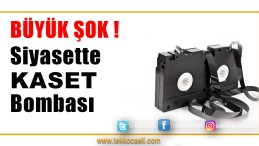 Siyasette Kaset İddiası
