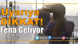 Meteoroloji’den Kritik Uyarı