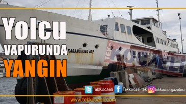 Yolcu Vapurunda Yangın