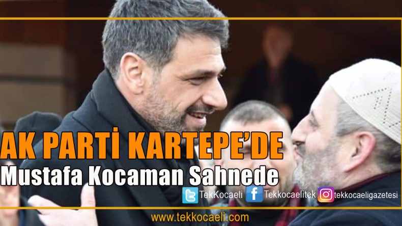 Kocaman’dan A. Adaylarına Ziyaret