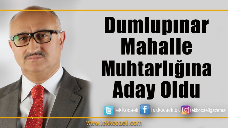 Kartepe Dumlupınar’a Turgay IŞIK Aday