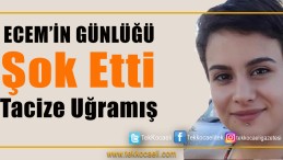 Eniştesi, Ecem Uyurken Tacizde Bulunmuş