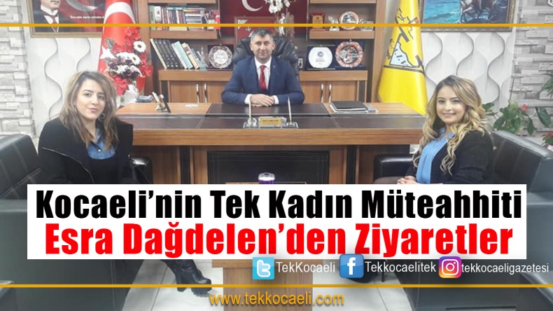 Esra Dağdelen’den STK’lara Ziyaret