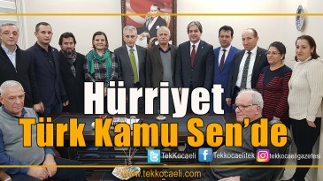 Hürriyet’ten Türk Kamu Sen’e Ziyaret