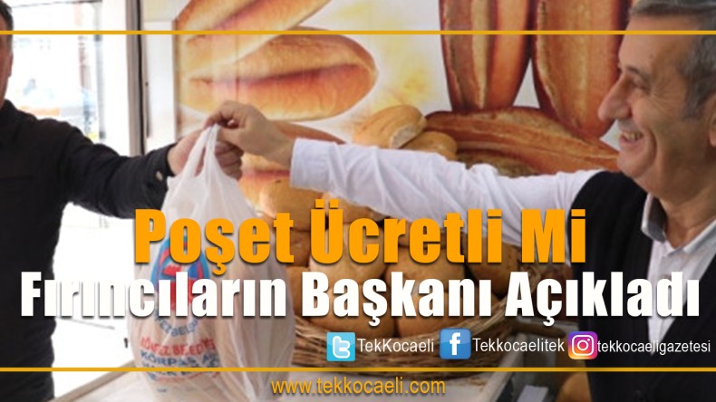 Fırınlarda Poşet Ücretli Mi Olacak