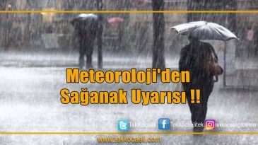 Meteoroloji’den Uyarı