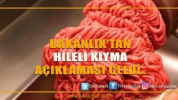 Tarım ve Orman Bakanlığı’ndan “hileli kıyma” İddiasına İnceleme