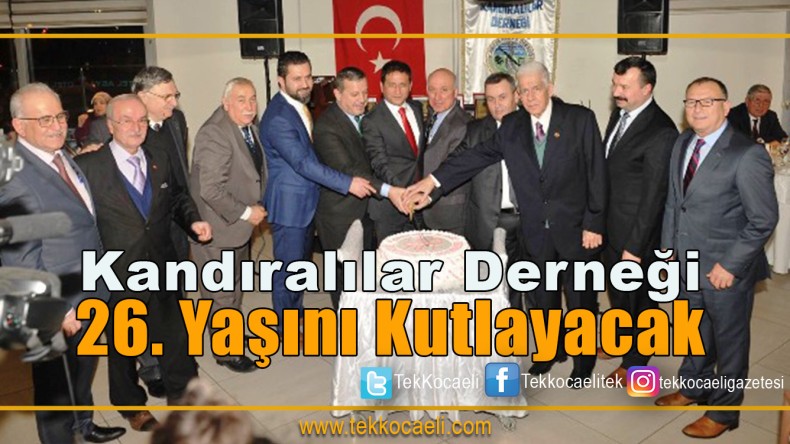 Kandıralılar 26. Şeref Yılını Kutlayacak
