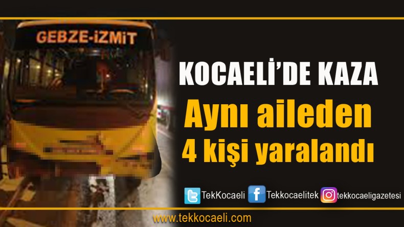 Kocaeli’de Kaza; 4 Yaralı
