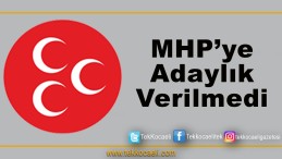 Değişiklik Olmazsa MHP’ye İlçe Verilmedi