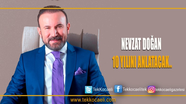 DOĞAN 10 YILINI ANLATACAK
