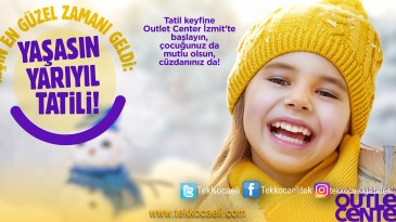 Outlet Center İzmit’te Çocuğunuz Mutlu Olsun