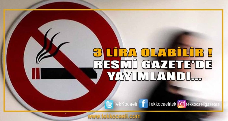 Sigara Fiyatı 2019’da 3 Lira Olabilir!