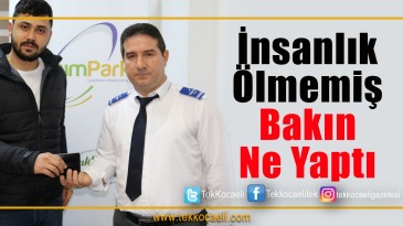 İnsanlık Ölmemiş Dedirtti