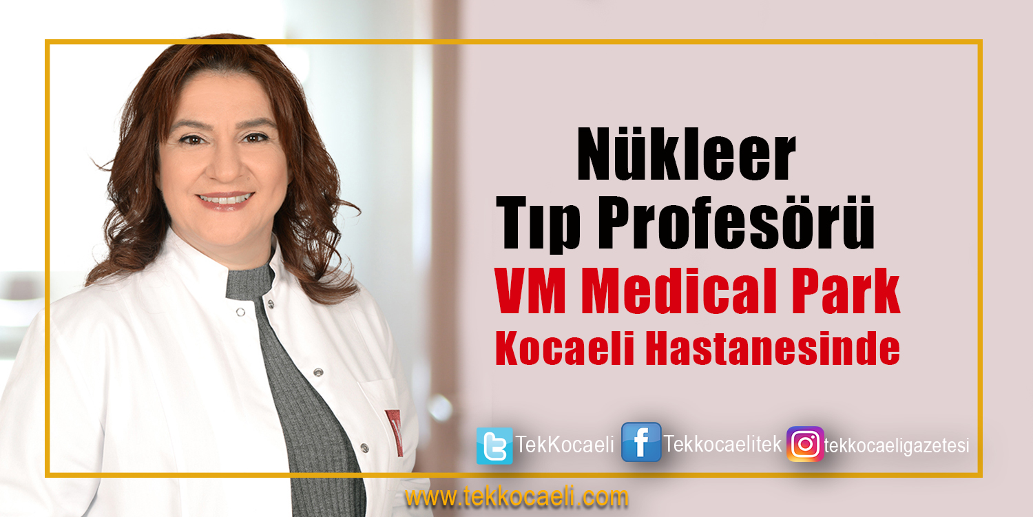 Prof. Dr. Ayşe Mavi VM Medical Park’ta