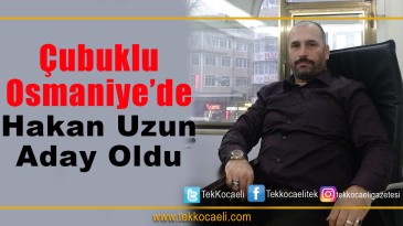 Çubuklu Osmaniye Muhtarlığına Aday Oldu