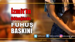 İzmit’te Fuhuş Baskını
