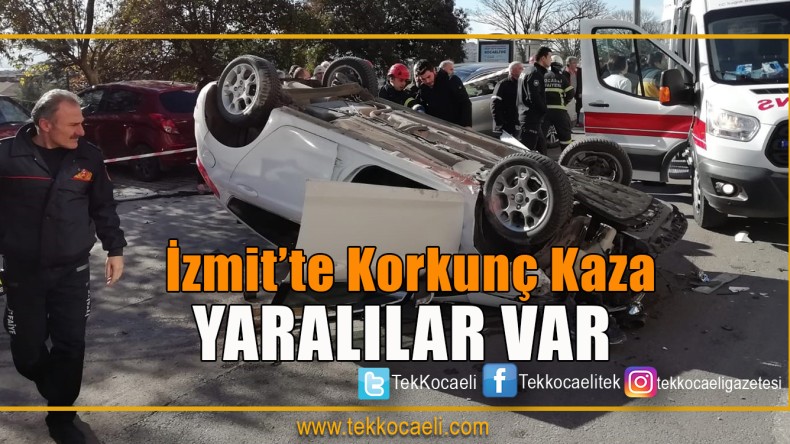İzmit’te Kaza; Yaralılar Var