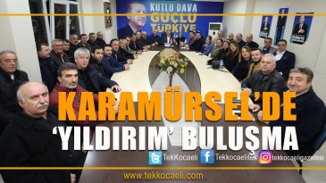 Yıldırım, Meclis Üyesi Adaylarıyla Buluştu