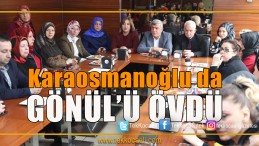 Karaosmanoğlu Diyor ki; Gönül Çok Değerli Bir İsim