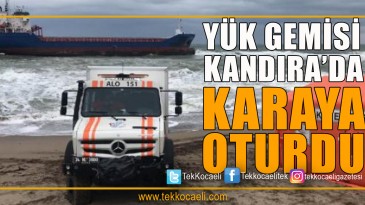 Yük Gemisi Karaya Oturdu