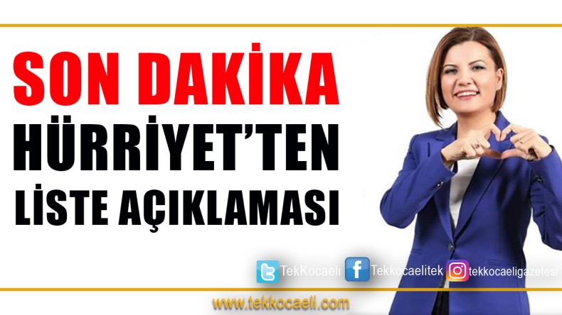 Hürriyet’ten Liste Açıklaması