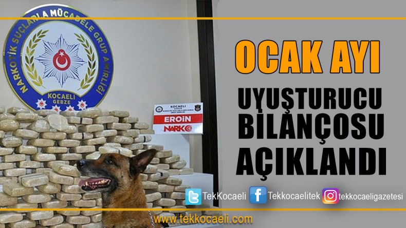 Aylık Uyuşturucu Bilançosu Açıklandı