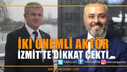 Merkez Sağın İki Önemli İsmi Dikkat Çekti