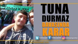 Durmaz Davasında Karar
