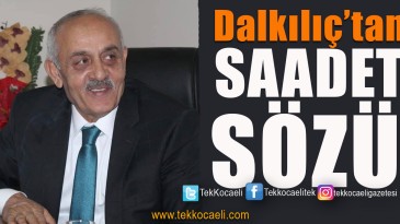 Dilovası’nda Dalkılıç Sözü