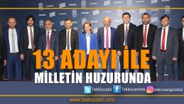 Saadet Partisi 13 Adayı İle Kocaeli’nin Huzurunda