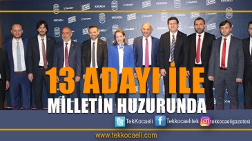 Saadet Partisi 13 Adayı İle Kocaeli’nin Huzurunda