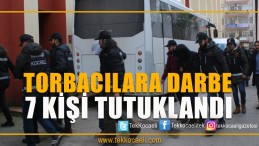 Torbacılara Operasyon