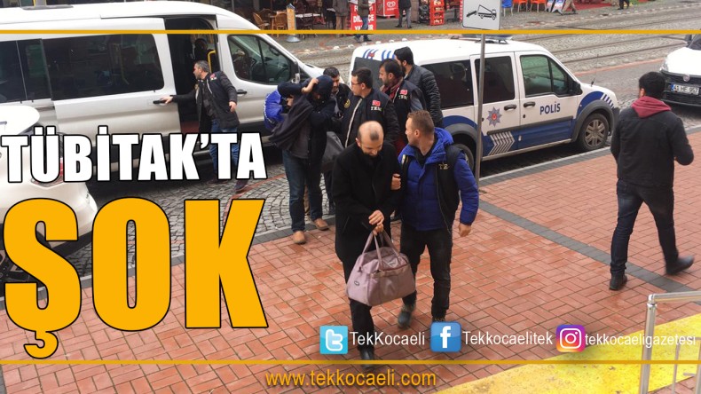 TÜBİTAK’ta 4 Mühendis Gözaltında