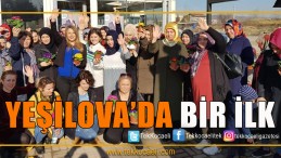 Yeşilovalı Kadınların Buluşmasına Müge Uçar da Katıldı