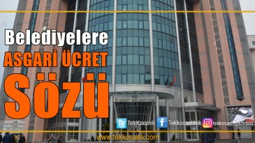 CHP’li Belediyelerde Asgari Ücrete Zam Geliyor