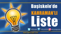 İşte Ak Parti Başiskele Listesi