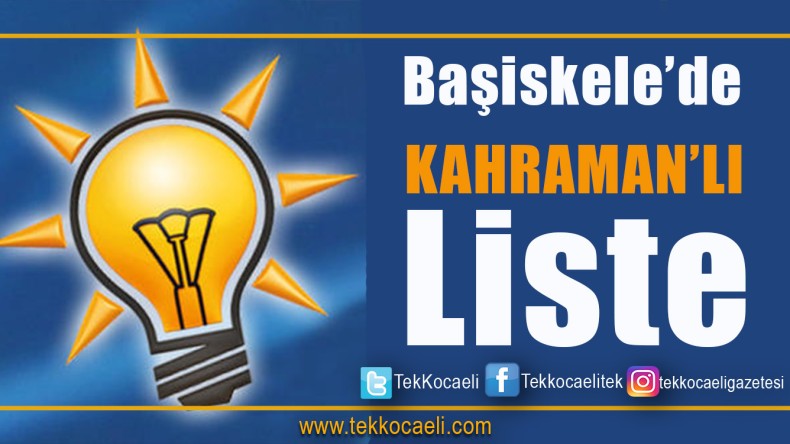 İşte Ak Parti Başiskele Listesi
