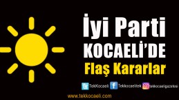 İYİ Parti’den 2 İlçede Değişim