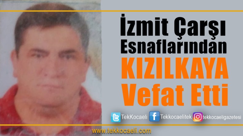 Ufuk Kızılkaya vefat Etti