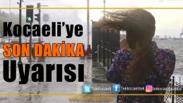 Meteoroloji Marmara’yı Uyardı