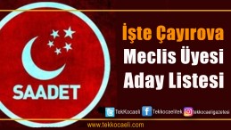 Saadet Çayırova Listeyi Açıkladı