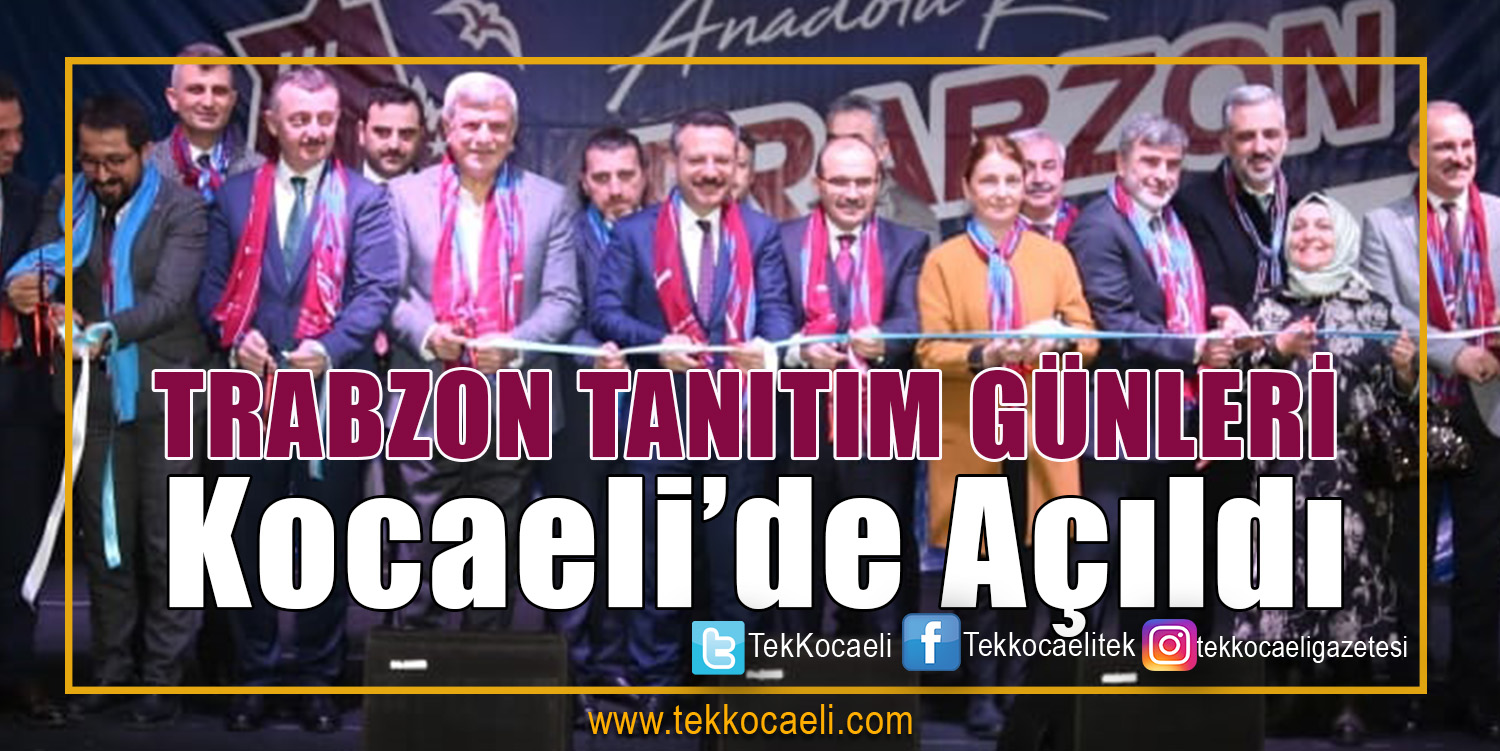 Trabzon Kocaeli’ye Taşındı