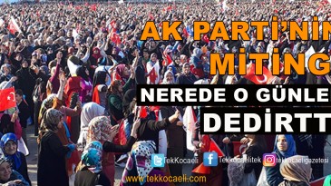 Ak Parti’nin Kocaeli’deki En Düşük Katılımlı Mitingi Oldu